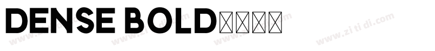 dense bold字体转换